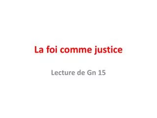 la foi comme justice