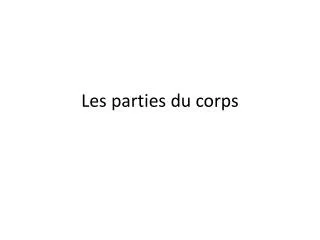 les parties du corps