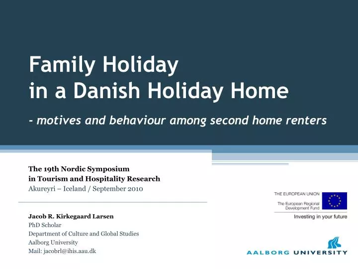 family holiday in a danish holiday home motives and behaviour among second home renters