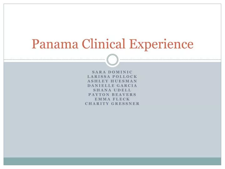 panama clinical experience