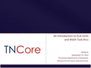 An Introduction to ELA Units and Math Task Arcs