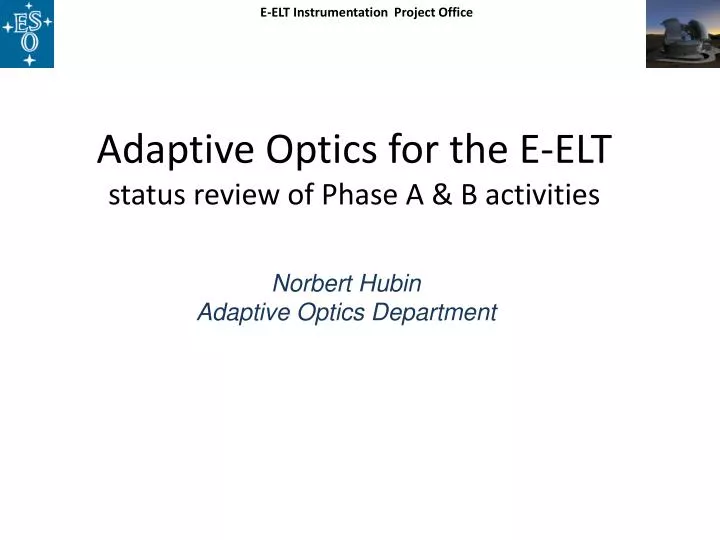 adaptive optics for the e elt status review of phase a b activities