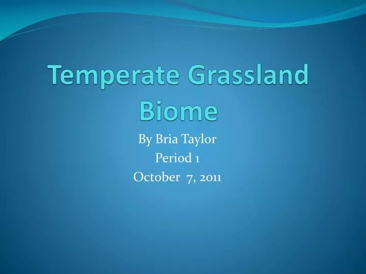 temperate grassland biome