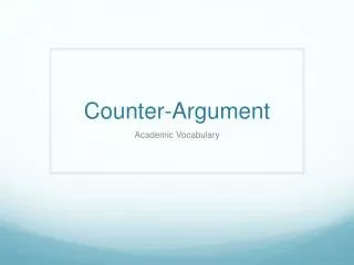 Counter-Argument