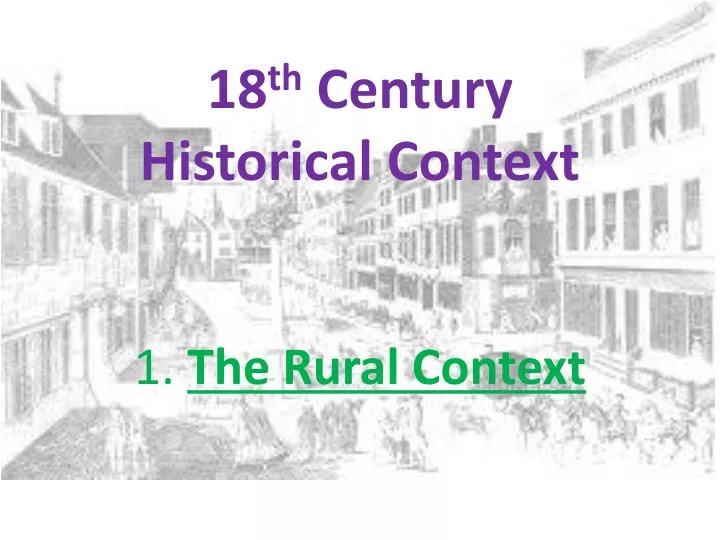 18 th century historical context