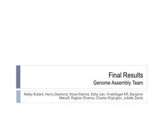 Final Results Genome Assembly Team
