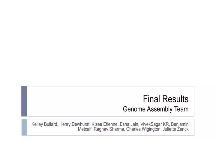 final results genome assembly team