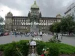 Velvet Revolution - slide 1