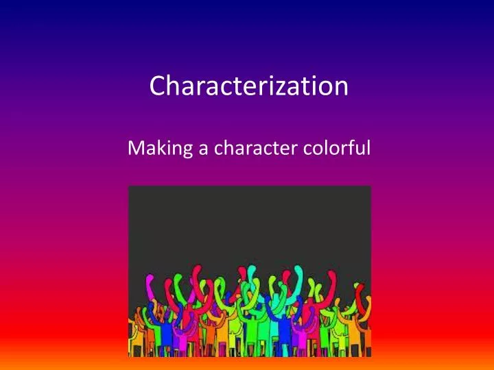 characterization