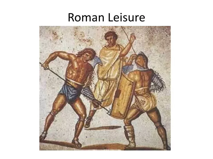 roman leisure
