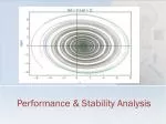 Performance &amp; Stability Analysis - slide 1