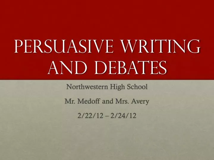 persuasive writing and debates