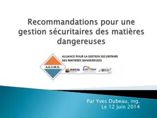 recommandations pour une gestion s curitaires des mati res dangereuses