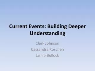 Current Events: Building Deeper Understanding