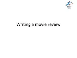 Writing a movie review