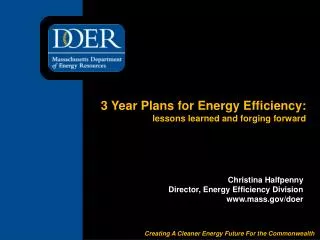 3 Year Plans for Energy Efficiency: lessons learned and forging forward