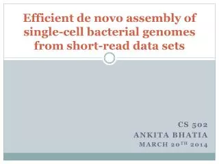 Efficient de novo assembly of single-cell bacterial genomes from short-read data sets