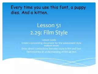 Lesson 51 2.29: Film Style