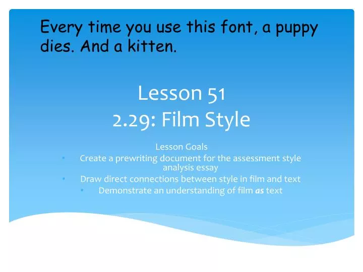 lesson 51 2 29 film style