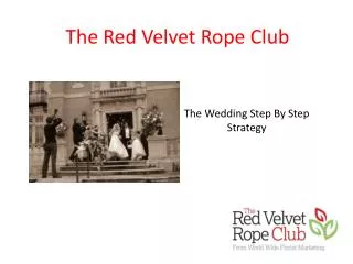 The Red Velvet Rope Club