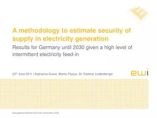 A methodology to estimate security of supply in electricity generation