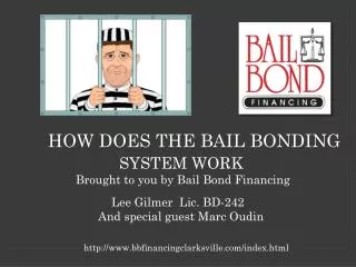 How does the bail bonding
