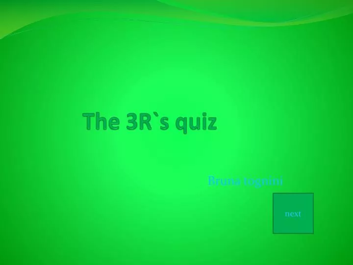 the 3r s quiz