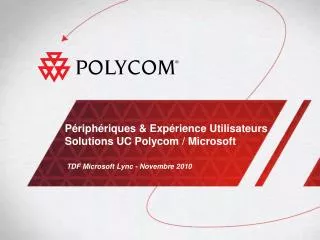 p riph riques exp rience utilisateurs s olutions uc polycom microsoft