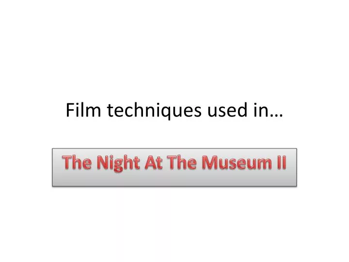 film techniques used in