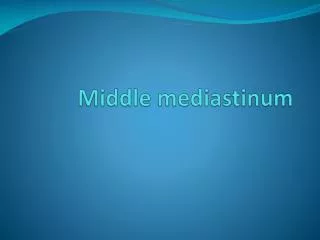 Middle mediastinum