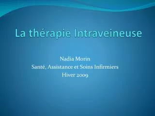la th rapie intraveineuse