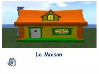 la maison