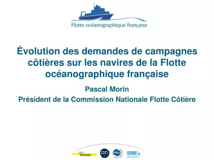 volution des demandes de campagnes c ti res s ur les navires de la flotte oc anographique fran aise