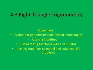 4.3 Right Triangle Trigonometry