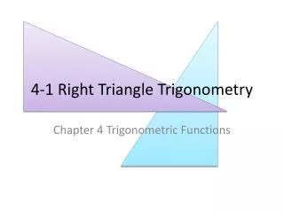 4-1 Right Triangle Trigonometry