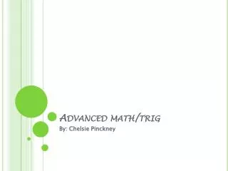 Advanced math/trig