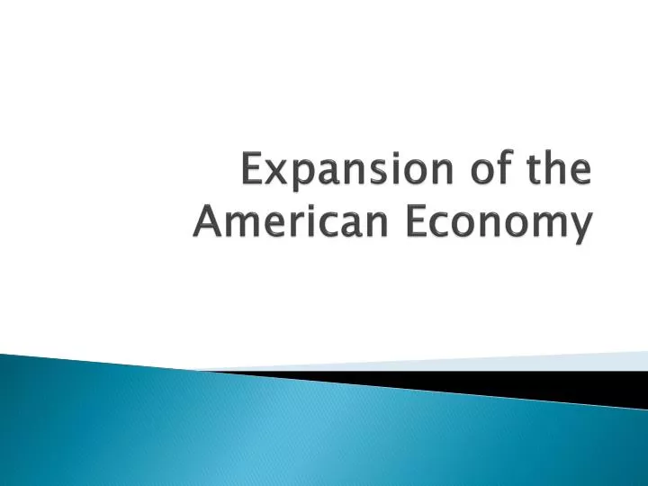 expansion of the american economy