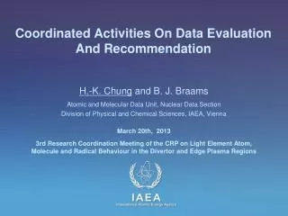 Coordinated Activities On Data Evaluation And Recommendation