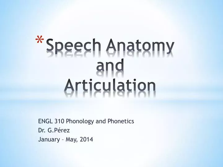speech anatomy and articulation