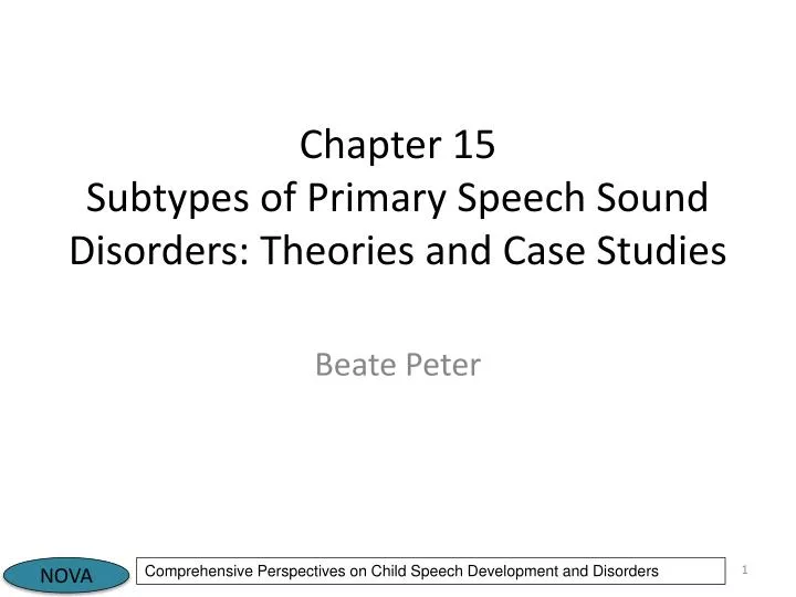 chapter 15 subtypes of primary speech sound disorders theories and case studies