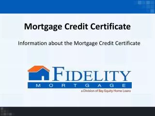 Mortgage Credit Certificate