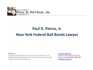 Paul D. Petrus, Jr. New York Federal Bail Bonds Lawyer