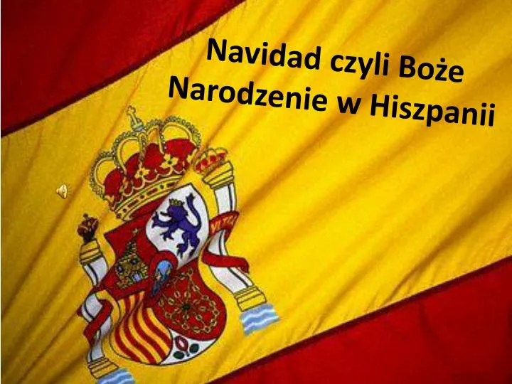 navidad czyli bo e narodzenie w hiszpanii