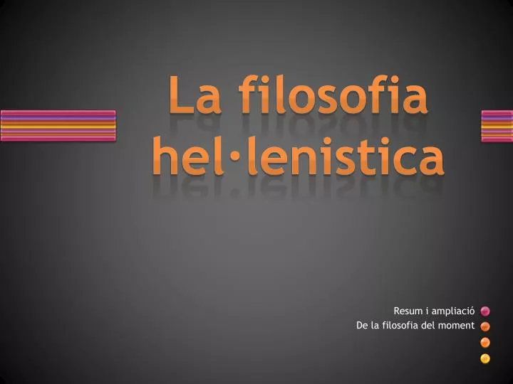 la filosofia hel lenistica