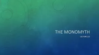 The monomyth