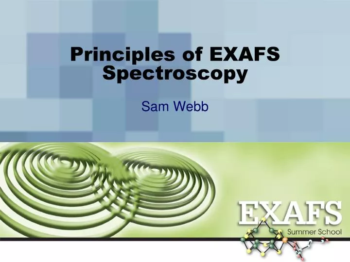 principles of exafs spectroscopy