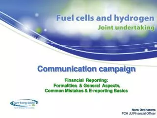 Communication campaign Financial Reporting : Formalities &amp; General Aspects ,