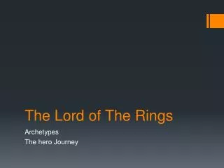 The Lord of T he Rings