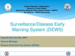 Surveillance/Disease Early Warning System (DEWS)