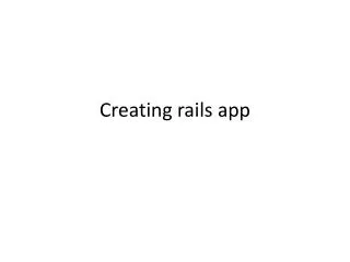 Creating rails app